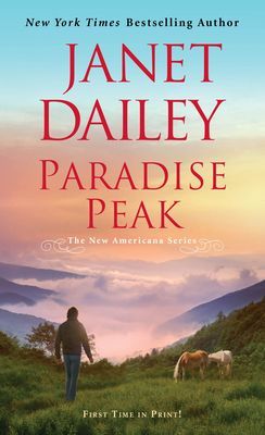 Paradise Peak - A Riveting and Tender Novel of Romance (Dailey Janet)(Paperback / softback)