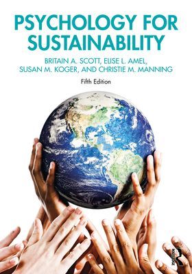 Psychology for Sustainability (Scott Britain A. (University of St Thomas Minnesota USA))(Paperback / softback)