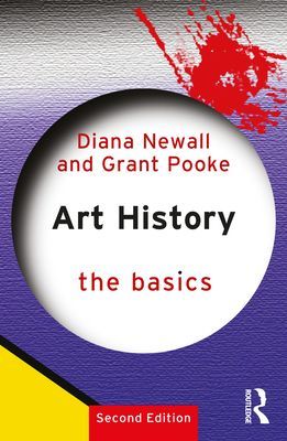 Art History: The Basics (Newall Diana)(Paperback / softback)