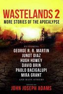 Wastelands 2 - More Stories of the Apocalypse (Adams John Joseph)(Paperback)
