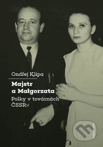 Majstr a Malgorzata - Ondřej Klípa