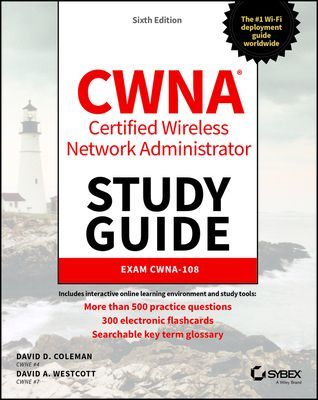 Cwna Certified Wireless Network Administrator Study Guide: Exam Cwna-108 (Westcott David A.)(Paperback)