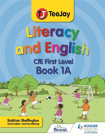 TeeJay Literacy and English CfE First Level Book 1A (Skeffington Siobhan)(Paperback / softback)