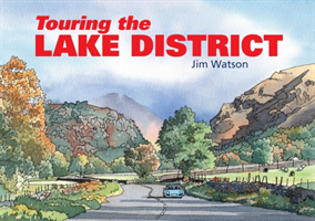 Touring the Lake District (Watson Jim)(Paperback / softback)
