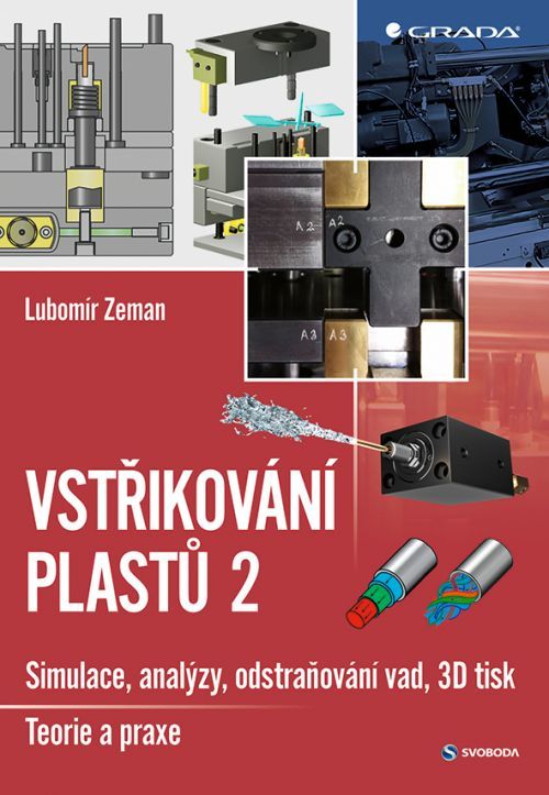 E-kniha: Vstřikování plastů 2 od Zeman Lubomír