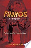 Pharos, the Egyptian (Boothby Guy)(Paperback)