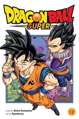 Dragon Ball Super, Vol. 12, Volume 12 (Toyotarou)(Paperback)