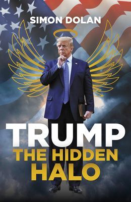 Trump: The Hidden Halo (Dolan Simon)(Pevná vazba)