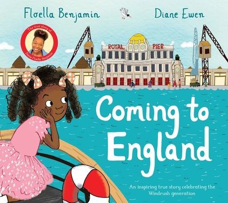 Coming to England - An Inspiring True Story Celebrating the Windrush Generation (Benjamin Floella)(Paperback / softback)