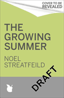 Growing Summer (Streatfeild Noel)(Paperback / softback)