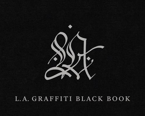 LA Graffiti Black Book (Brafman D)(Pevná vazba)
