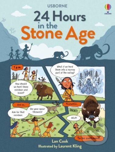 24 Hours in the Stone Age - Lan Cook, Laurent Kling (ilustrátor)
