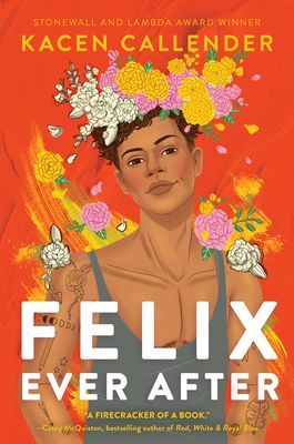 Felix Ever After (Callender Kacen)(Paperback)