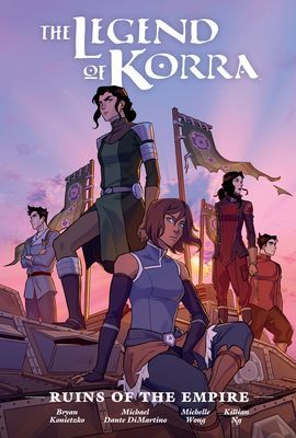 Legend Of Korra: Ruins Of The Empire Library Edition (Dimartino Michael Dante)(Pevná vazba)