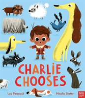 Charlie Chooses (Peacock Lou)(Paperback / softback)