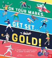 On Your Marks, Get Set, Gold! - A Funny and Fact-Filled Guide to Every Olympic Sport (Allen Scott)(Pevná vazba)