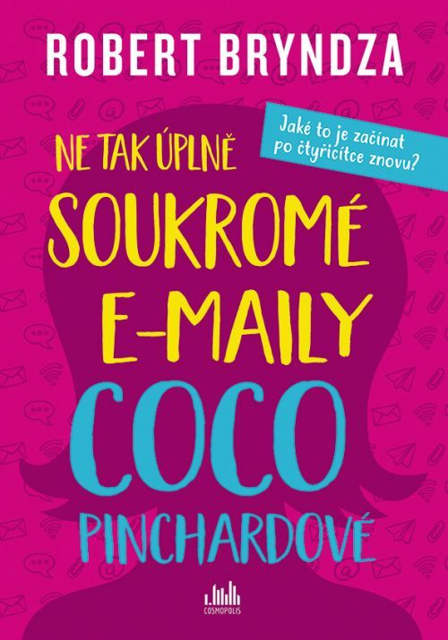 Ne tak úplně soukromé e-maily Coco Pinchardové, Bryndza Robert