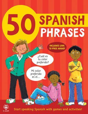 50 Spanish Phrases - Start Speaking Spanish with Games and Activities (Martineau Susan)(Paperback / softback)