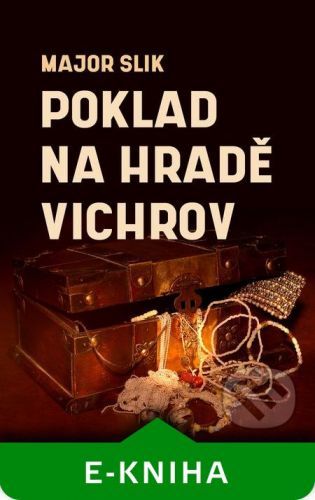 Poklad na hradě Vichrov - Major Slik