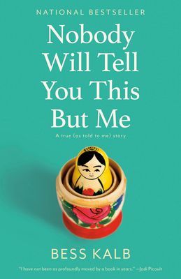 Nobody Will Tell You This But Me (Kalb Bess)(Paperback)