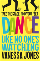 Dance Like No One's Watching (Jones Vanessa)(Paperback / softback)