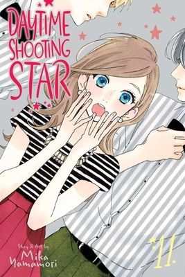 Daytime Shooting Star, Vol. 11, Volume 11 (Yamamori Mika)(Paperback)