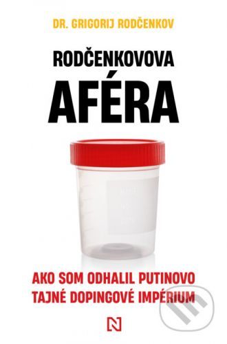 Rodčenkovova aféra - Grigorij Rodčenkov