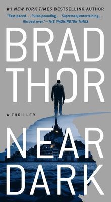 Near Dark - A Thriller (Thor Brad)(Paperback)