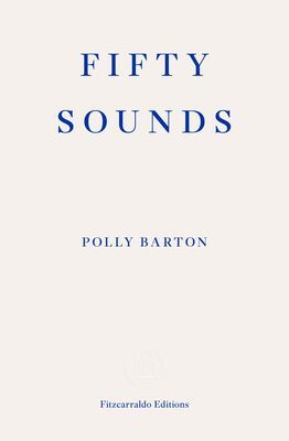 Fifty Sounds (Barton Polly)(Paperback / softback)