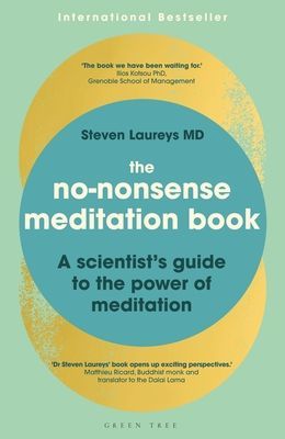 No-Nonsense Meditation Book - A scientist's guide to the power of meditation (Laureys Dr Steven)(Paperback / softback)