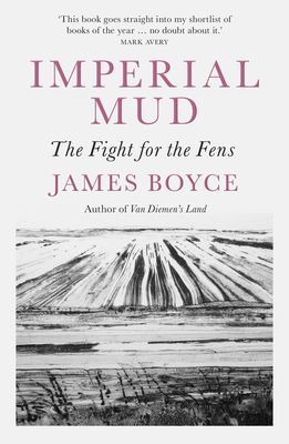 Imperial Mud - The Fight for the Fens (Boyce James)(Paperback / softback)