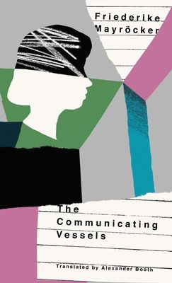 Communicating Vessels - Two Portraits of Grief by Friederike Mayroecker (Mayrocker Friederike)(Paperback / softback)