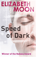 Speed Of Dark - Winner of the Nebula Award (Moon Elizabeth)(Paperback / softback)
