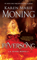 Feversong - A Fever Novel (Moning Karen Marie)(Paperback / softback)