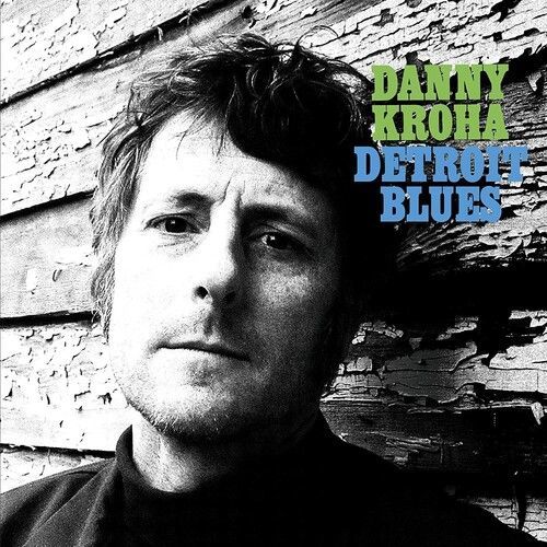 Detroit Blues (Danny Kroha) (CD)