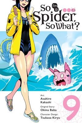 So I'm a Spider, So What?, Vol. 9 (manga) (Baba Okina)(Paperback / softback)