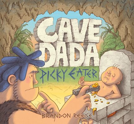 Cave Dada Picky Eater (Reese Brandon)(Pevná vazba)