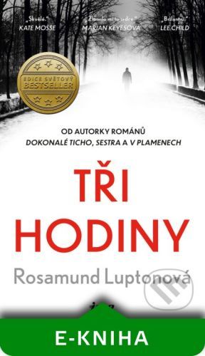 Tři hodiny - Rosamund Lupton
