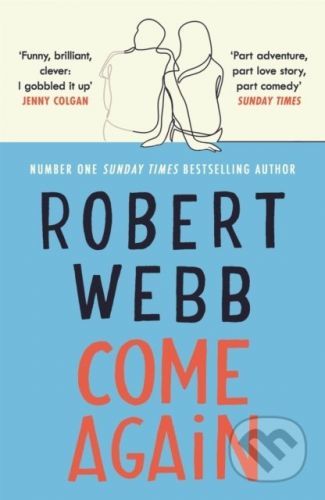 Come Again - Robert Webb