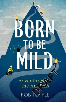 Born to be Mild - Adventures for the Anxious (Temple Rob)(Paperback / softback)