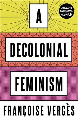 Decolonial Feminism (Verges Francoise)(Paperback / softback)