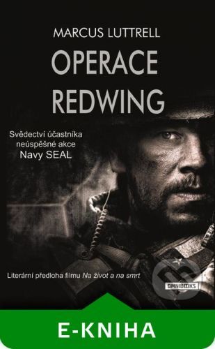 Operace Redwing - Marcus Luttrell