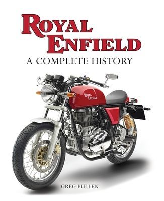 Royal Enfield - A Complete History (Pullen Greg)(Pevná vazba)