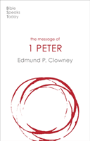 Message of 1 Peter - The Way Of The Cross (Clowney Edmund (Author))(Paperback / softback)