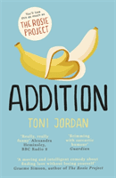 Addition - A charming and uplifting comedy about finding love without losing yourself (Jordan Toni)(Paperback / softback)