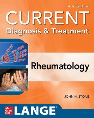 Current Diagnosis & Treatment in Rheumatology, Fourth Edition (Stone John)(Paperback / softback)