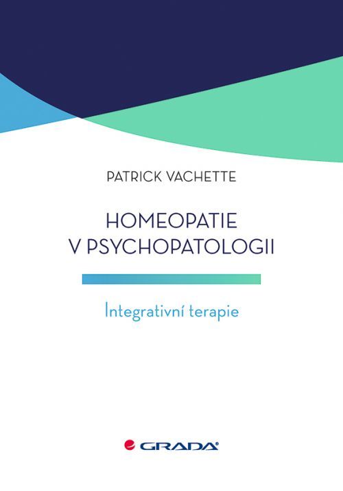 E-kniha: Homeopatie v psychopatologii od Vachette Patrick