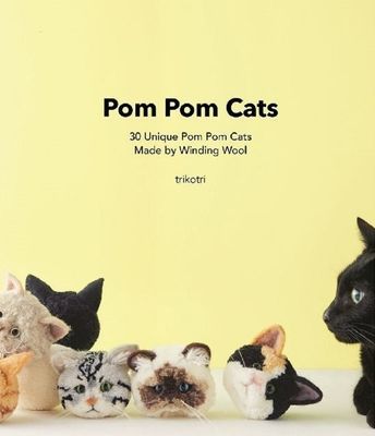 Pom Pom Cats - 30 Unique Pom Pom Cats Made by Wool (trikotri)(Paperback / softback)