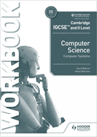 Cambridge IGCSE and O Level Computer Science Computer Systems Workbook (Watson David)(Paperback / softback)