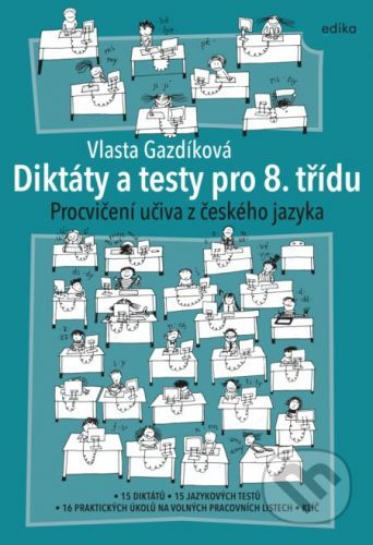 Diktáty a testy pro 8. třídu - Vlasta Gazdíková, Jaroslava Kučerová (ilustrátor)